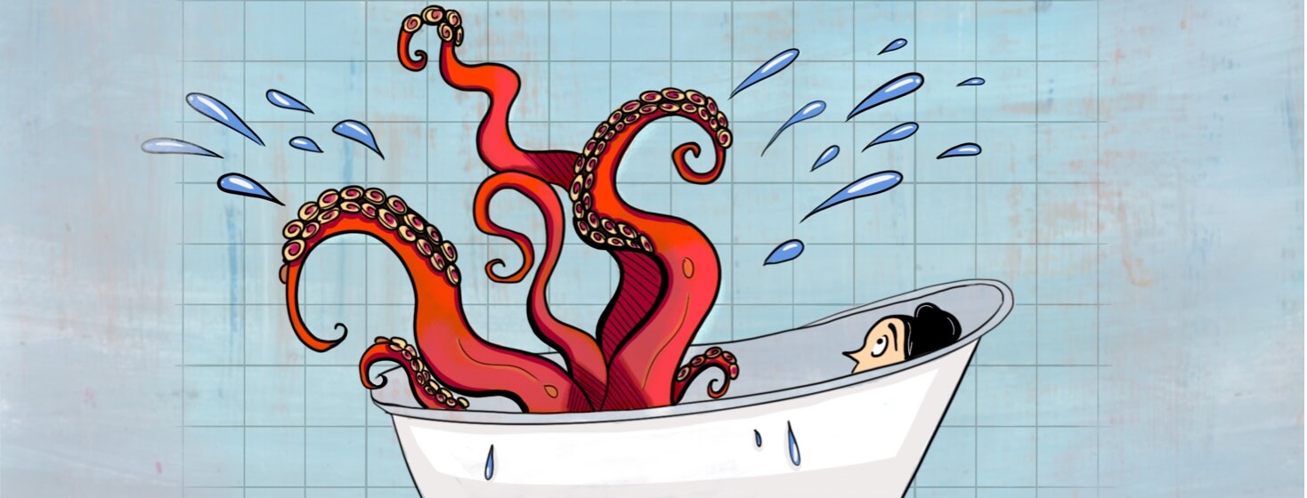 A woman in a bath looks up in alarm as a kraken comes out of the tub